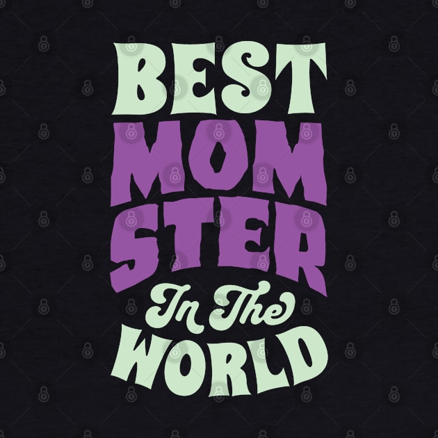 Best Momster by FanFreak